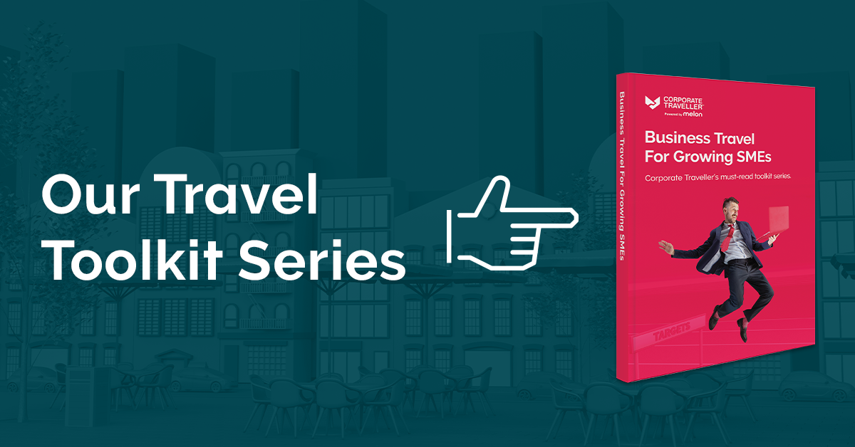 Corporate Traveler Launches the SME Travel Toolkit